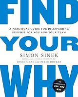 Couverture cartonnée Find Your Why de Simon Sinek, David Mead, Peter Docker