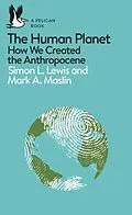 E-Book (epub) The Human Planet von Simon Lewis, Mark A. Maslin