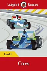 Kartonierter Einband Ladybird Readers Level 1 - Cars (ELT Graded Reader) von Ladybird
