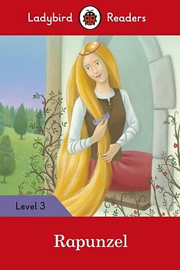 Broché Rapunzel - Ladybird Readers Level 3 de Ladybird