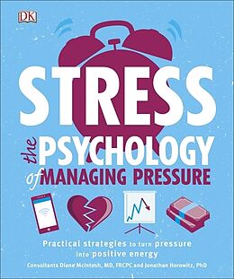 Broché Stress the Psychology of Managing Pressure de DK