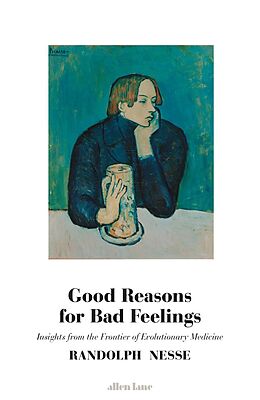 eBook (epub) Good Reasons for Bad Feelings de Randolph M. Nesse