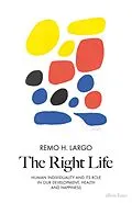 E-Book (epub) Right Life von Remo H. Largo