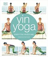 Kartonierter Einband Yin Yoga von Kassandra Reinhardt