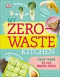 E-Book (epub) My Zero-Waste Kitchen von Kate Turner
