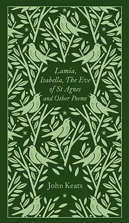 E-Book (epub) Lamia, Isabella, The Eve of St Agnes and Other Poems von John Keats
