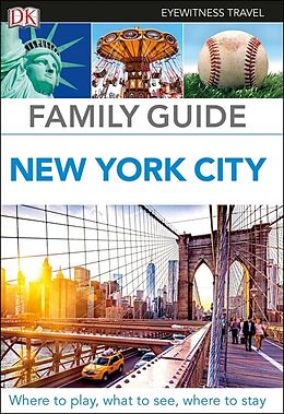 Couverture cartonnée DK Eyewitness Family Guide New York City de DK Eyewitness