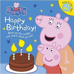 Pappband Peppa Pig: Happy Birthday!, w. sound panel von Peppa Pig