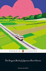 Kartonierter Einband The Penguin Book of Japanese Short Stories von Jay Rubin