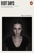 E-Book (epub) Riot Days von Maria Alyokhina