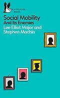 E-Book (epub) Social Mobility von Lee Elliot Major, Stephen Machin