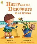 E-Book (epub) Harry and the Bucketful of Dinosaurs go on Holiday von Ian Whybrow