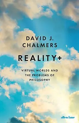 E-Book (epub) Reality+ von David J. Chalmers