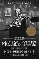 Kartonierter Einband The Desolations of Devil's Acre von Ransom Riggs