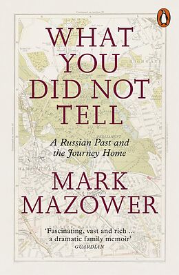 eBook (epub) What You Did Not Tell de Mark Mazower
