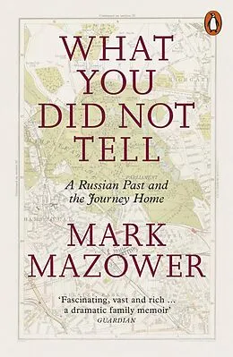 E-Book (epub) What You Did Not Tell von Mark Mazower