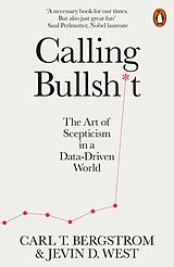 eBook (epub) Calling Bullshit de Jevin D. West, Carl T. Bergstrom