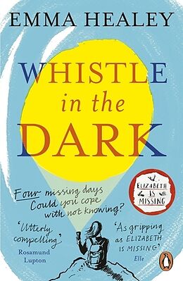 Couverture cartonnée Whistle in the Dark de Emma Healey