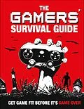 E-Book (epub) Gamers' Survival Guide von Matt Martin