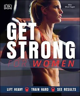 E-Book (epub) Get Strong For Women von Alex Silver-Fagan