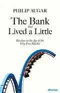 E-Book (epub) Bank That Lived a Little von Philip Augar