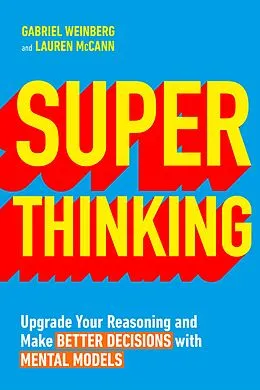E-Book (epub) Super Thinking von Gabriel Weinberg, Lauren McCann