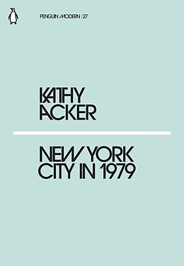 Kartonierter Einband New York City in 1979 von Kathy Acker