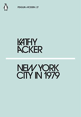 E-Book (epub) New York City in 1979 von Kathy Acker