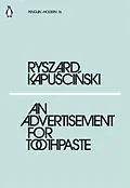E-Book (epub) Advertisement for Toothpaste von Ryszard Kapuscinski