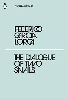 E-Book (epub) Dialogue of Two Snails von Federico Garc a Lorca