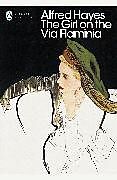 Kartonierter Einband The Girl on the Via Flaminia von Alfred Hayes