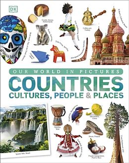 Livre Relié Our World in Pictures: Countries, Cultures, People & Places de Andrea Mills