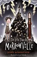 E-Book (epub) Little Town of Marrowville von John Robertson
