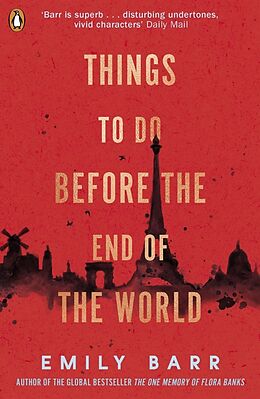 Kartonierter Einband Things to do Before the End of the World von Emily Barr