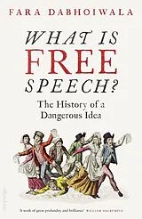 Fester Einband What Is Free Speech? von Fara Dabhoiwala