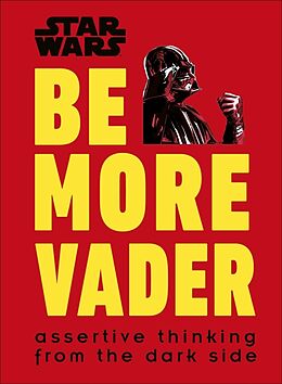 Livre Relié Star Wars Be More Vader de Christian Blauvelt