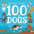 E-Book (epub) 100 Dogs von Michael Whaite