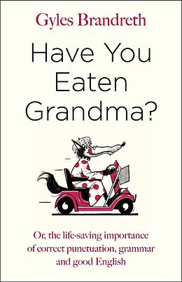 eBook (epub) Have You Eaten Grandma? de Gyles Brandreth