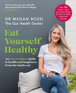 Couverture cartonnée Eat Yourself Healthy de Megan Rossi