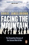 E-Book (epub) Facing The Mountain von Daniel James Brown