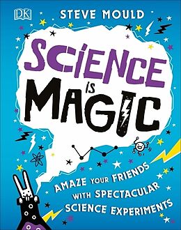 Fester Einband Science is Magic von Steve Mould