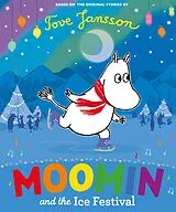 E-Book (epub) Moomin and the Ice Festival von Tove Jansson