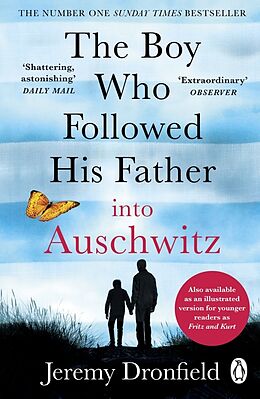 Kartonierter Einband The Boy Who Followed His Father into Auschwitz von Jeremy Dronfield