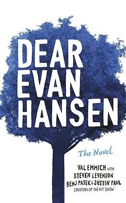 E-Book (epub) Dear Evan Hansen von Val Emmich, Justin Paul, Steven Levenson
