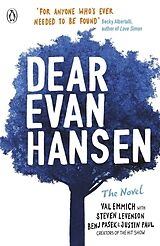 Couverture cartonnée Dear Evan Hansen de Val Emmich, Justin Paul, Steven Levenson