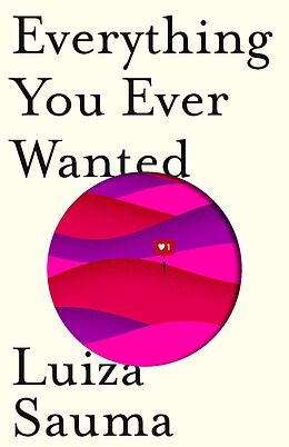 E-Book (epub) Everything You Ever Wanted von Luiza Sauma
