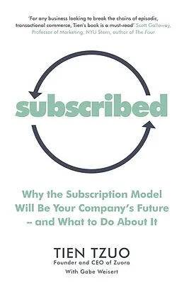 E-Book (epub) Subscribed von Tien Tzuo, Gabe Weisert