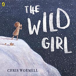 E-Book (epub) Wild Girl von Christopher Wormell