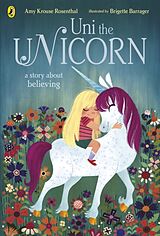 Kartonierter Einband Uni the Unicorn von Rosenthal Amy Krouse