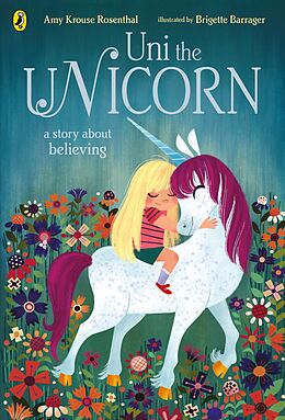 E-Book (epub) Uni the Unicorn von Amy Krouse Rosenthal